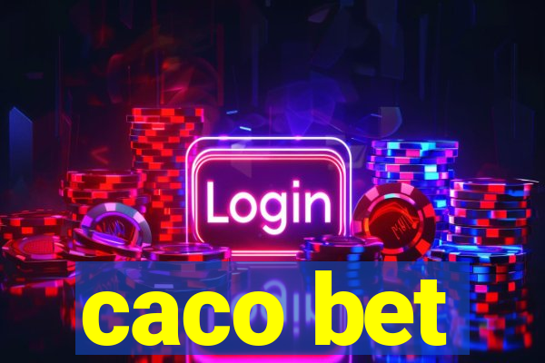 caco bet